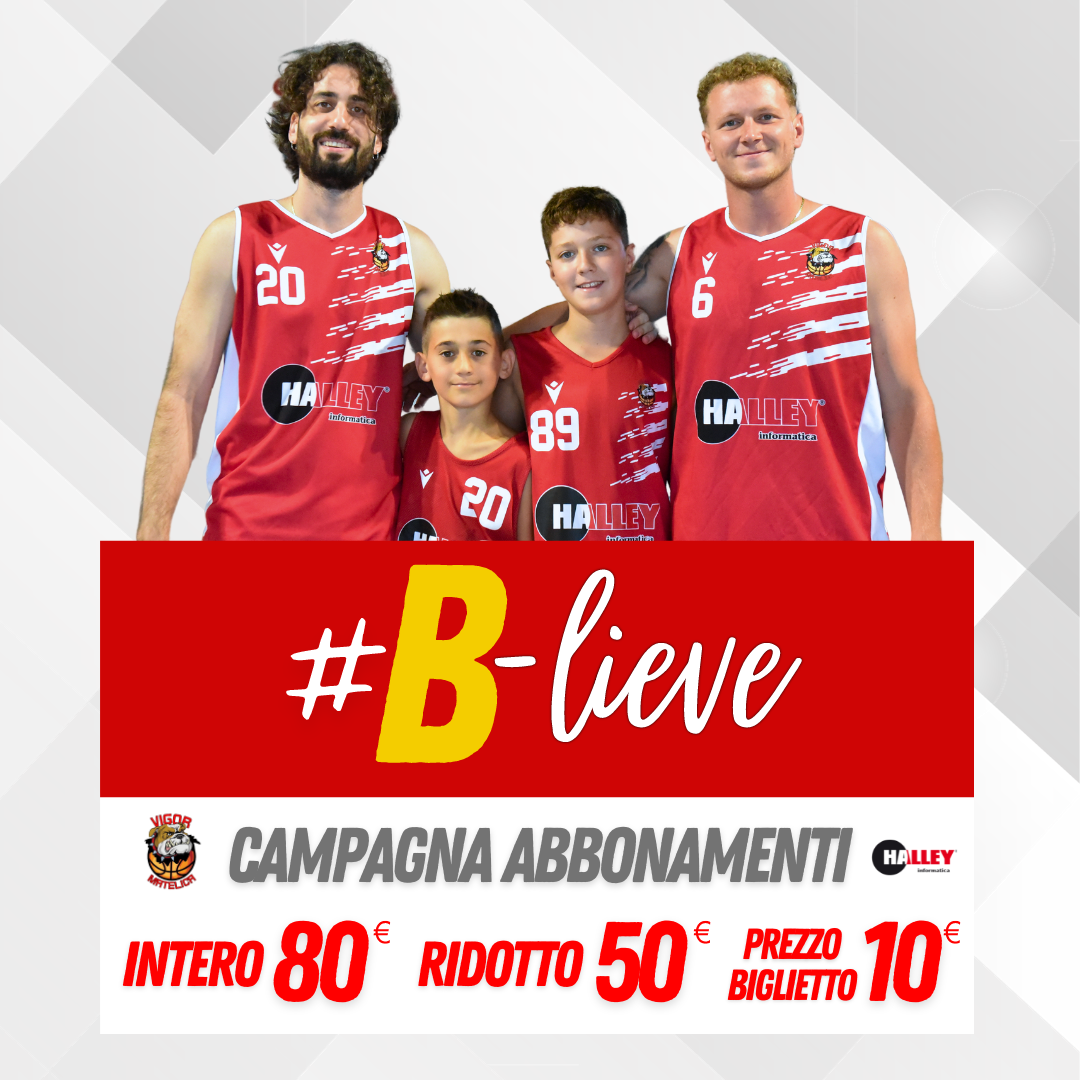 Una Halley in cui “B-Lieve”: scatta la campagna abbonamenti 2024/2025